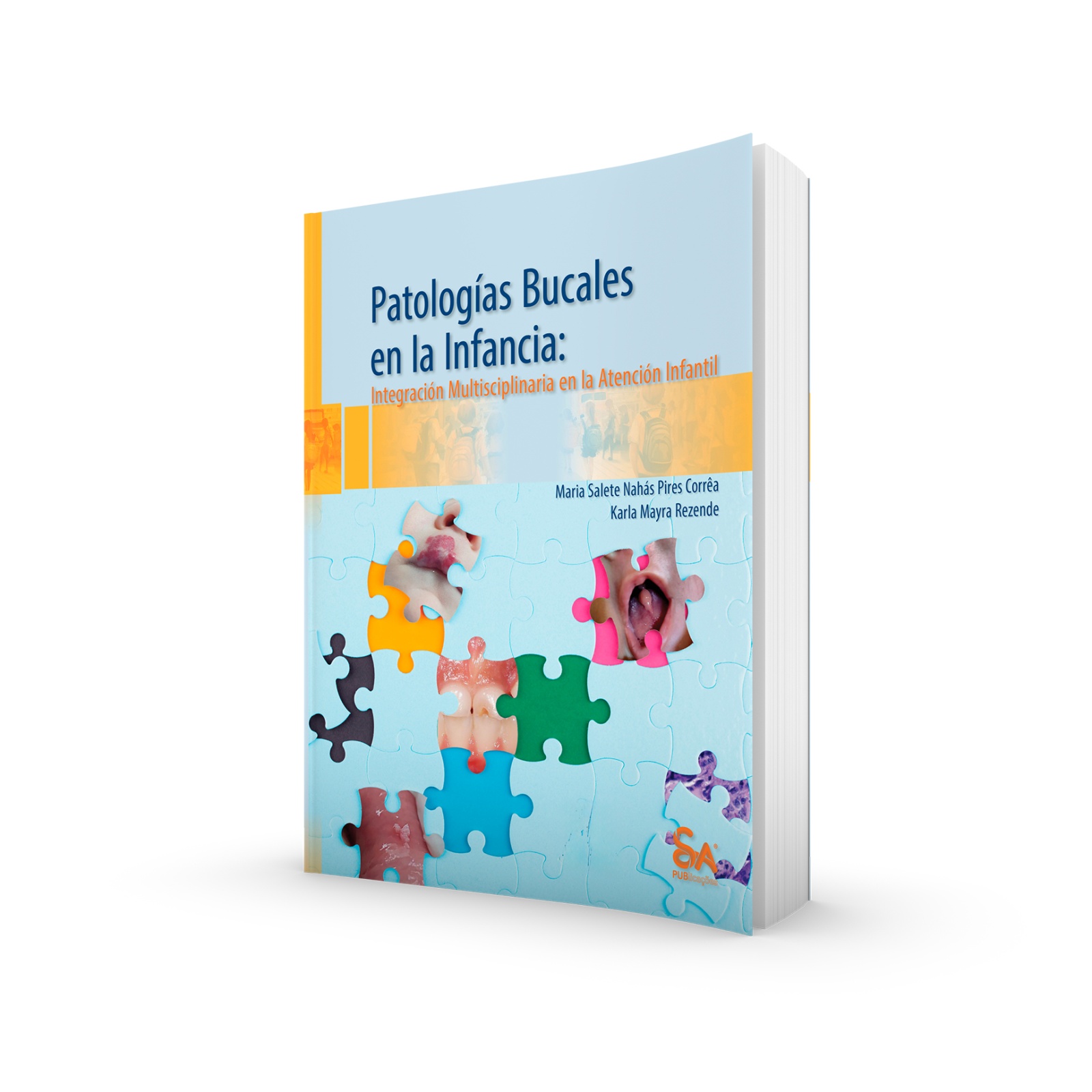 Patologías Bucales en la Infancia: Integración Multidisciplinaria en la Atención Infantil